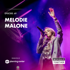 Ep: 69 - Melodie Malone