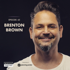 Ep: 65 - Brenton Brown