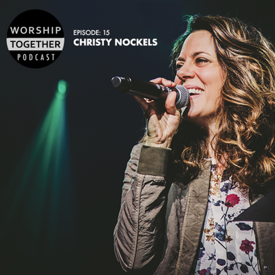 Ep: 15 - Christy Nockels