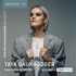 Ep: 73 - Taya Gaukrodger