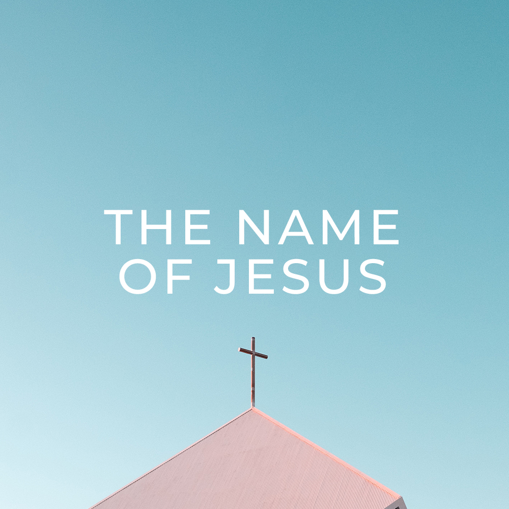 Songs That Focus On The Matchless Name Of Jesus