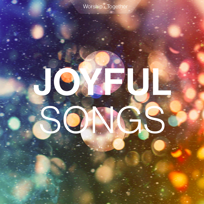 Joyful Songs
