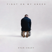 Fight On My Knees