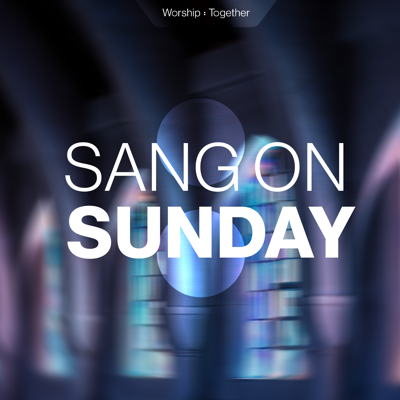 Sang On Sunday
