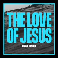 The Love Of Jesus