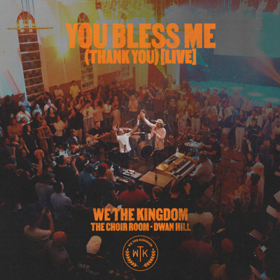 You Bless Me (Thank You)