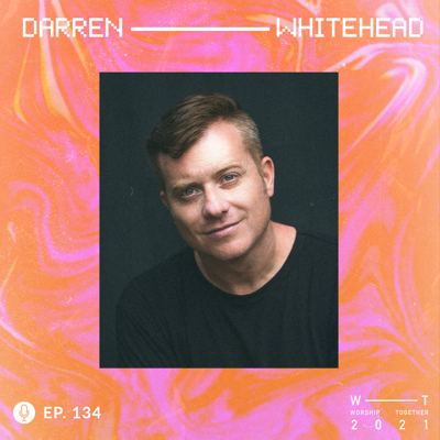Ep: 134 - Darren Whitehead
