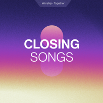 Closing Songs