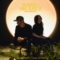 Blessed Assurance (I Will Praise You)