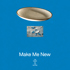 Make Me New (Live)