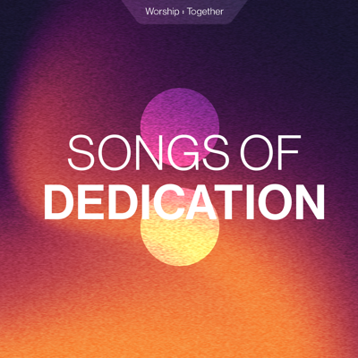 Songs Of Dedication