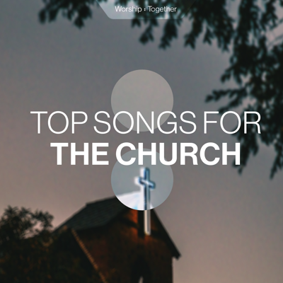 Top Worship Songs