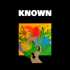 KNOWN