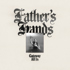 Father's Hands