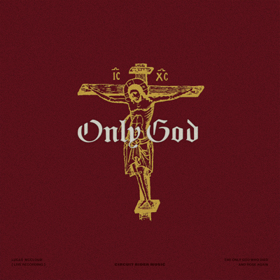 Only God