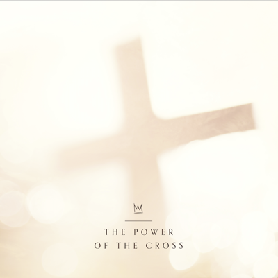 The Power Of The Cross
