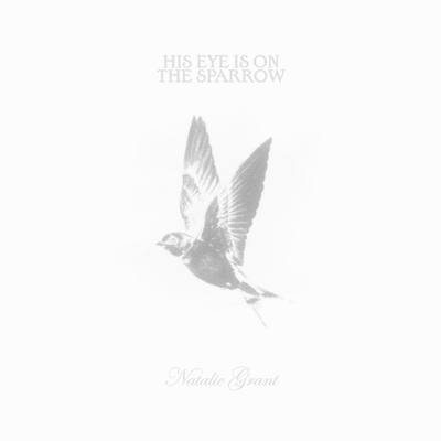 His Eye Is On The Sparrow