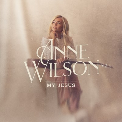 My Jesus Anne Wilson Lyrics And Chords Worship Together