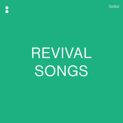 Revival Songs