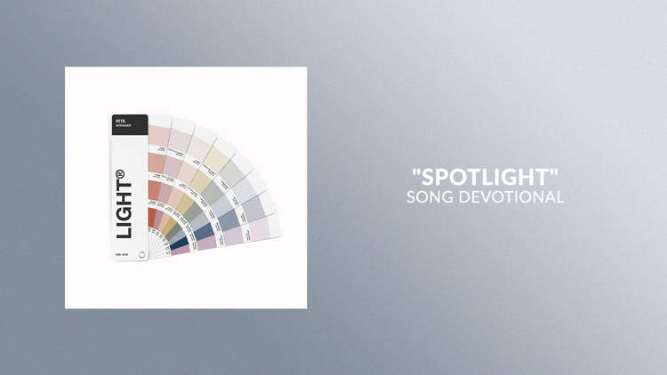  Spotlight | Song Devotional