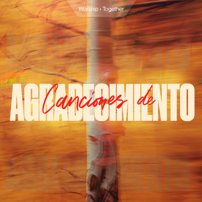 Canciones de Agradecimiento 