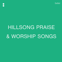 Download Hillsong Praise and Worship Songs