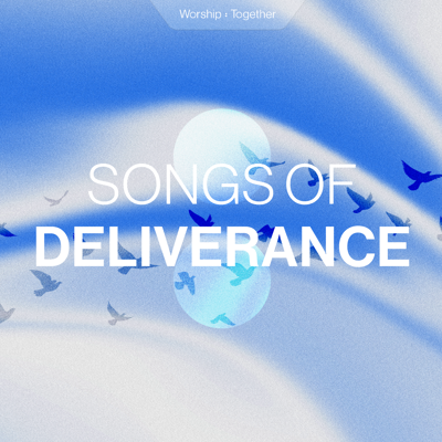 Songs Of Deliverance