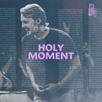 Holy Moment