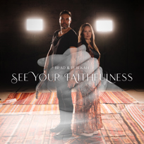 See Your Faithfulness