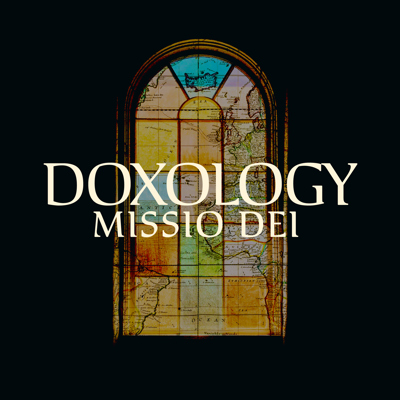 Doxology (Missio Dei)