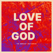 Love Of God
