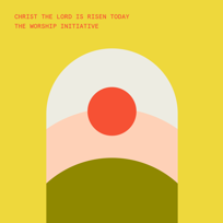 Christ The Lord Is Risen Today