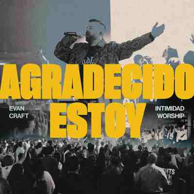 Agradecido Estoy