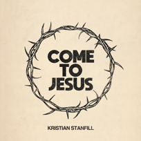 Come To Jesus