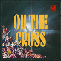 Oh The Cross