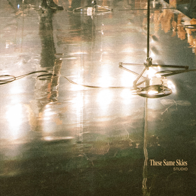 These Same Skies (Studio) 