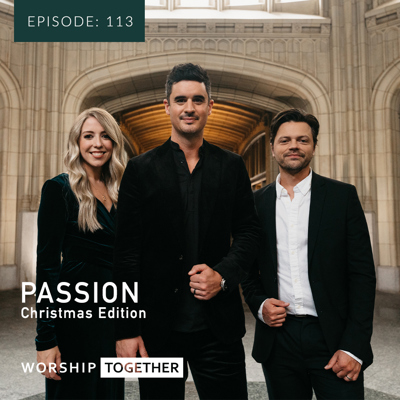 Ep: 113 - Passion | Christmas Edition