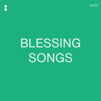Blessing Songs