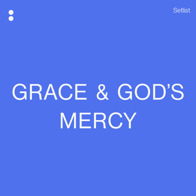 Grace And God's Mercy