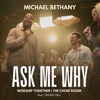 Ask Me Why