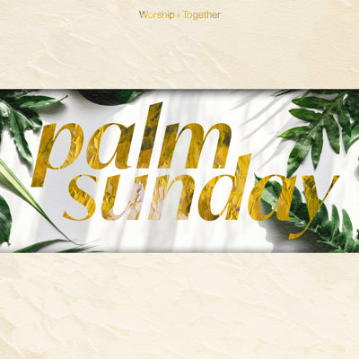 Palm Sunday