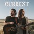 Current / One Day At A Time (Medley)