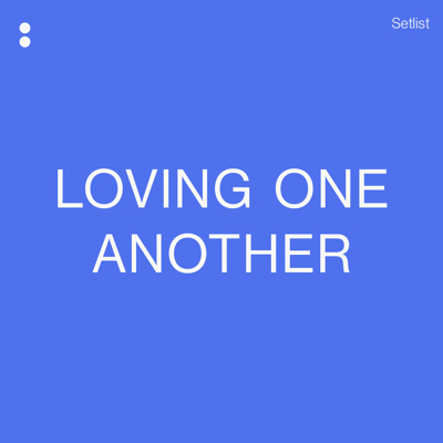 Loving One Another