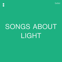 Songs About Light