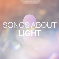 Songs About Light