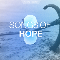 Songs Of Hope