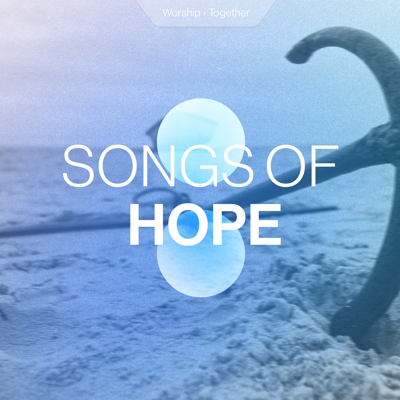 Songs Of Hope