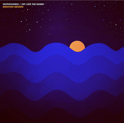 Faithfulness/joy like the dawn