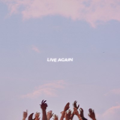 Live Again - One House Lyrics and Chords