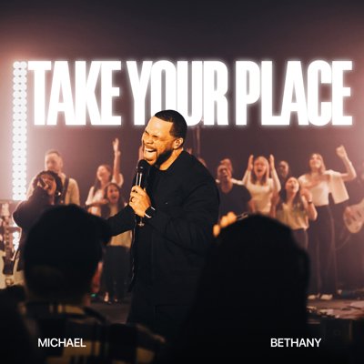 Take Your Place